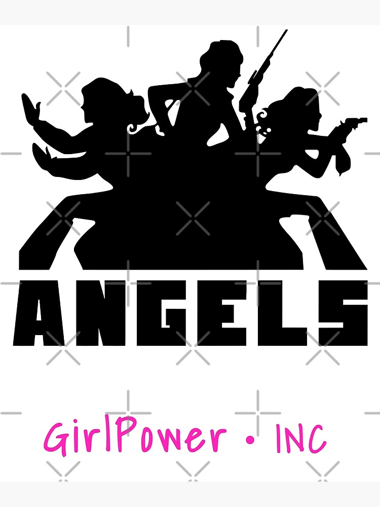 "Angels Girl Power INC" Poster by PureCreations Redbubble