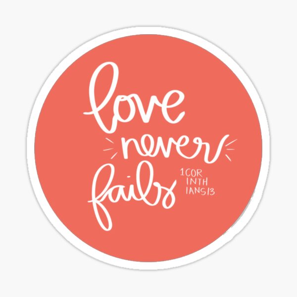 Free Free 241 Love Never Fails Svg Free SVG PNG EPS DXF File