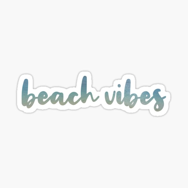 BEACH VIBES #4 Sticker