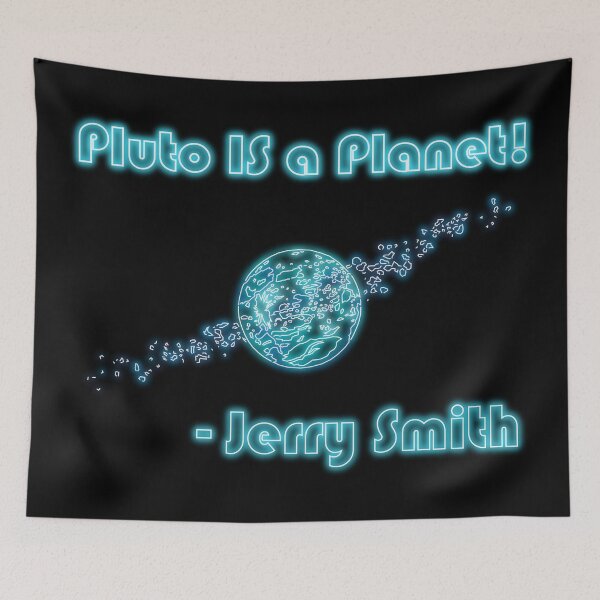 Item preview, Neon Pluto IS a Planet Quote by Jerry Smith designed and sold by gkillerb.
