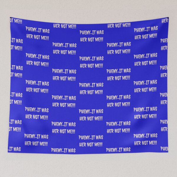 Item preview, Funny Quote Phewy...It was Her Not Me!!! designed and sold by ByDivineLight.