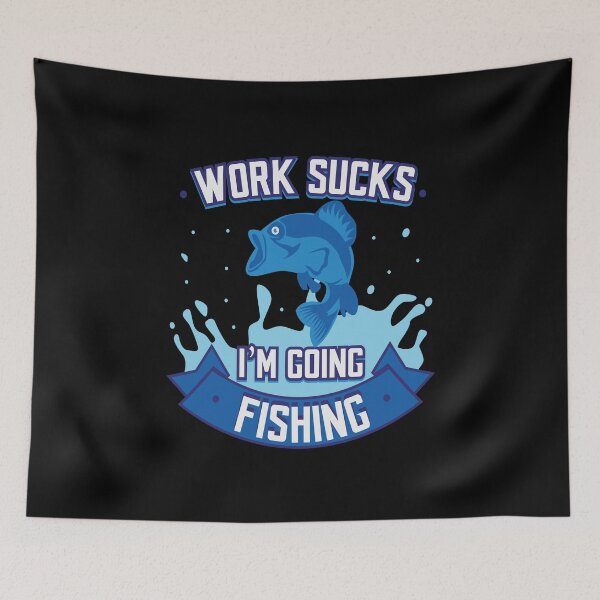 Item preview, Work Sucks Going Fishing Angling Fishermen Gift designed and sold by Pubi.