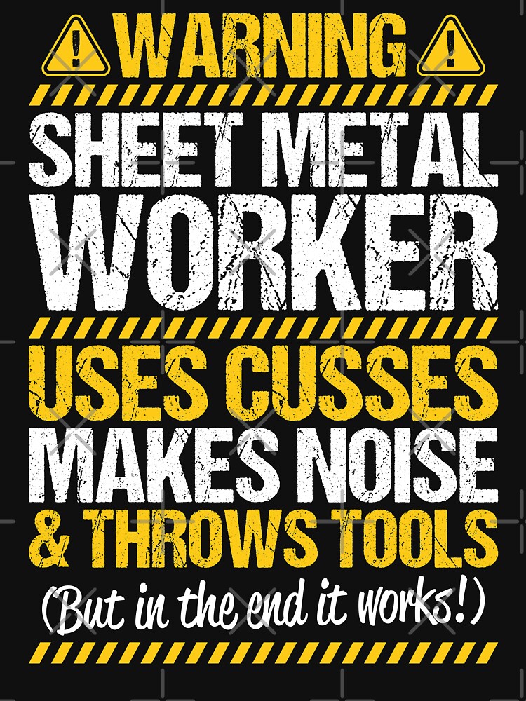 "Sheet Metal Worker Metalworker Warning Gift" Essential TShirt for