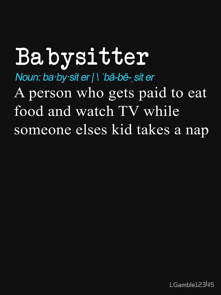 funny-babysitter-definition-gift-design-t-shirt-by-lgamble12345