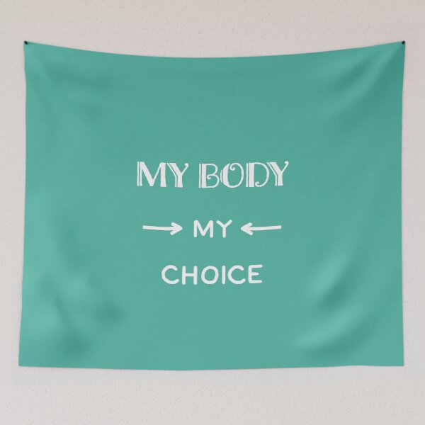 Item preview, My Body, My Choice!  Our Right To Choose designed and sold by madtoyman.