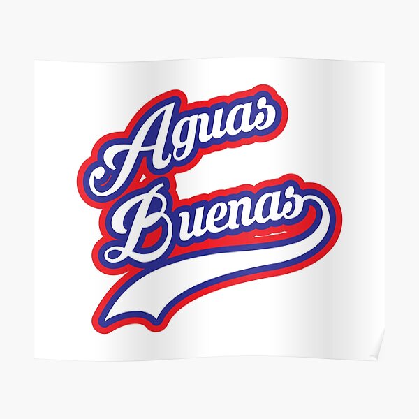 "Aguas Buenas Puerto Rico" Poster for Sale by snxworld Redbubble