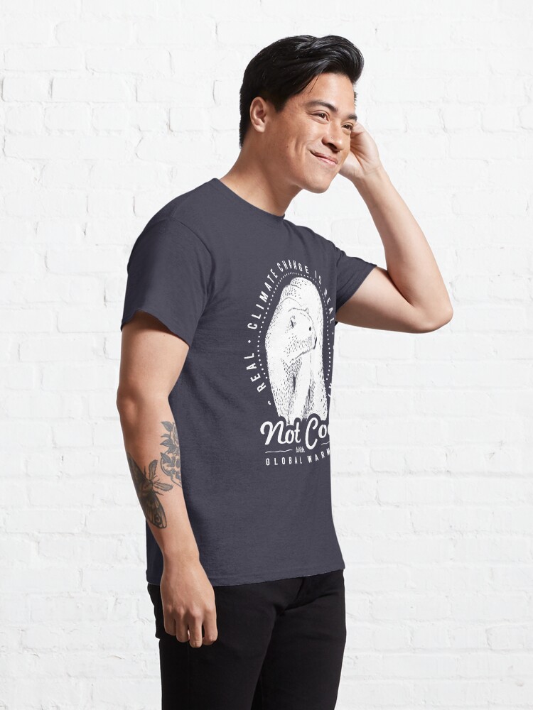 Alternate view of Not Cool With Global Warming - Polar Bear Climate Change Classic T-Shirt