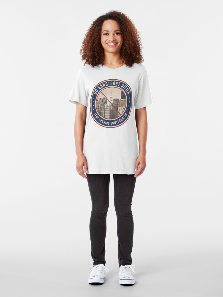 Alternate view of No Sanctuary Cities Slim Fit T-Shirt