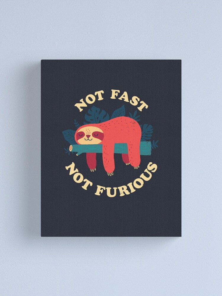 Alternate view of Not Fast, Not Furious Canvas Print