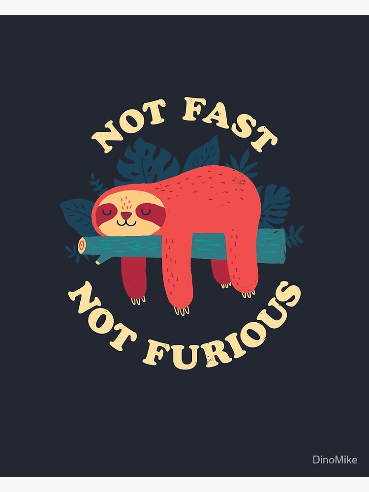 Not Fast, Not Furious by DinoMike