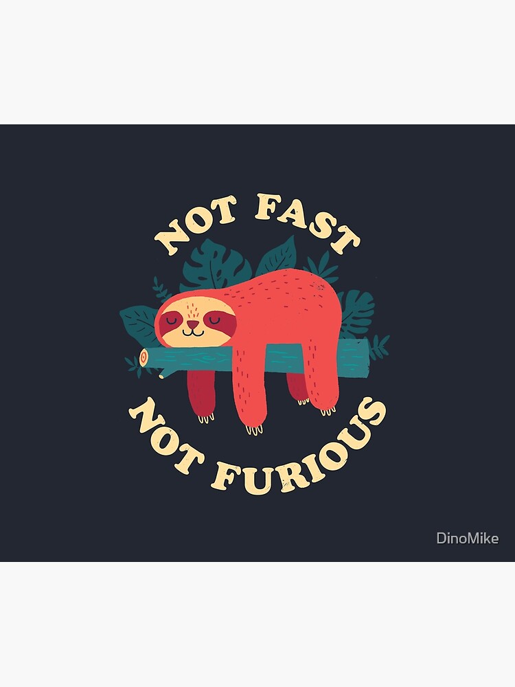 Thumbnail 6 of 6, Throw Blanket, Not Fast, Not Furious designed and sold by DinoMike.