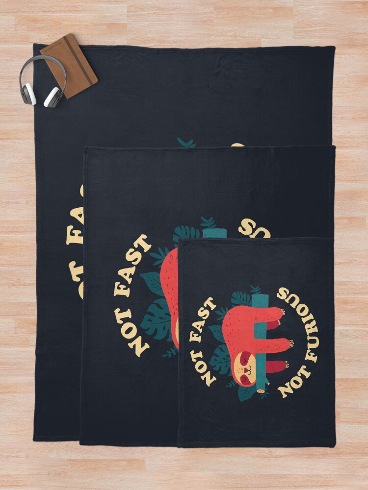 Thumbnail 5 of 6, Throw Blanket, Not Fast, Not Furious designed and sold by DinoMike.