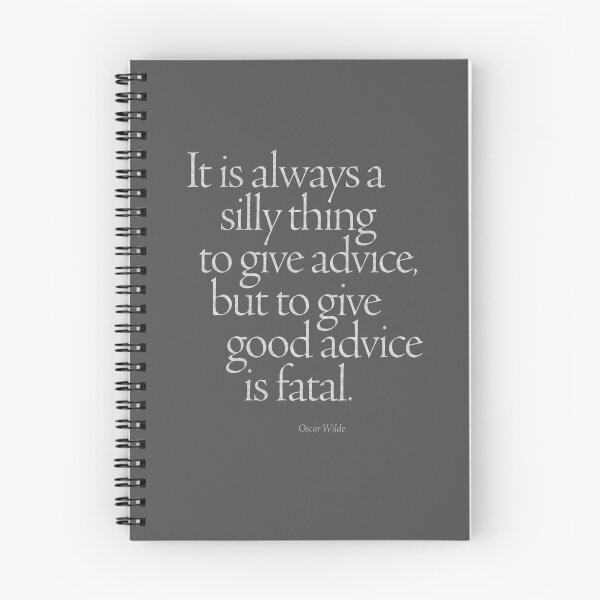 Item preview, It is always a silly thing to give advice designed and sold by x1brett.
