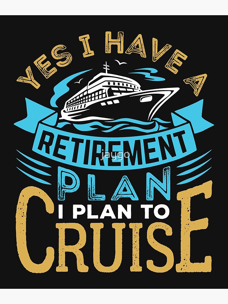 Cruise Lover Gifts Work Sucks I'm Going On A Cruise Poster for Sale by  jaygo