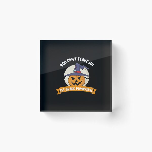Item preview, Cute Halloween teacher,schoolDesign Can't Scare 1st Grade Pumpkins designed and sold by ssmcwhortor.