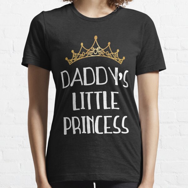 Daddy's Little Princess White Font Gold Tiara Essential T-Shirt