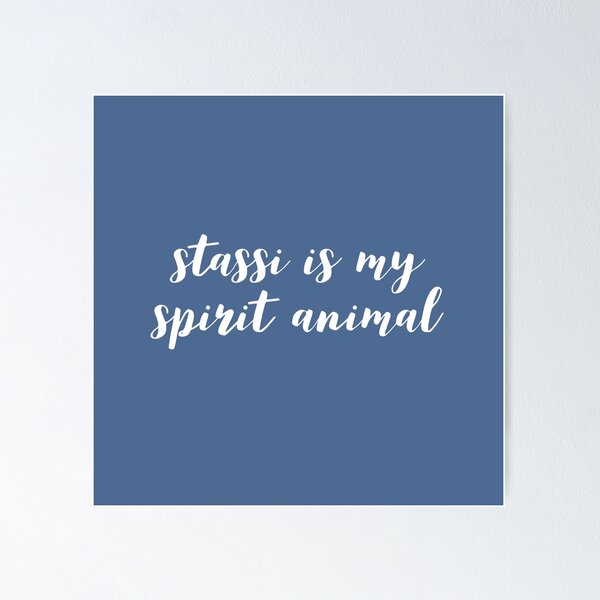 Item preview, Stassi is my Spirit Animal. Homage to Stassi the Queen of VPR designed and sold by mivpiv.