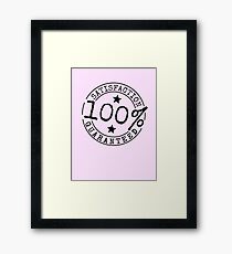 Satisfaction 100% Guaranteed by Chillee Wilson Framed Print