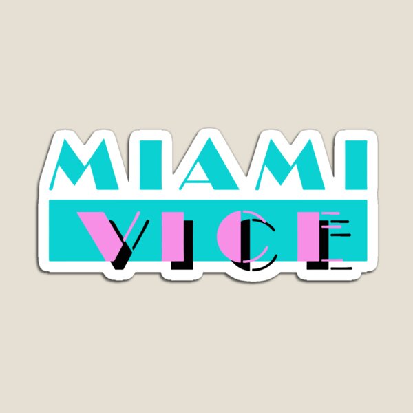 Miami police series 80s retro Magnet