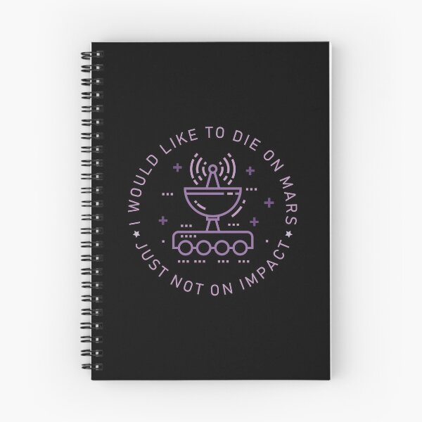 Item preview, I would like to die on Mars. Just not on impact designed and sold by roc21.