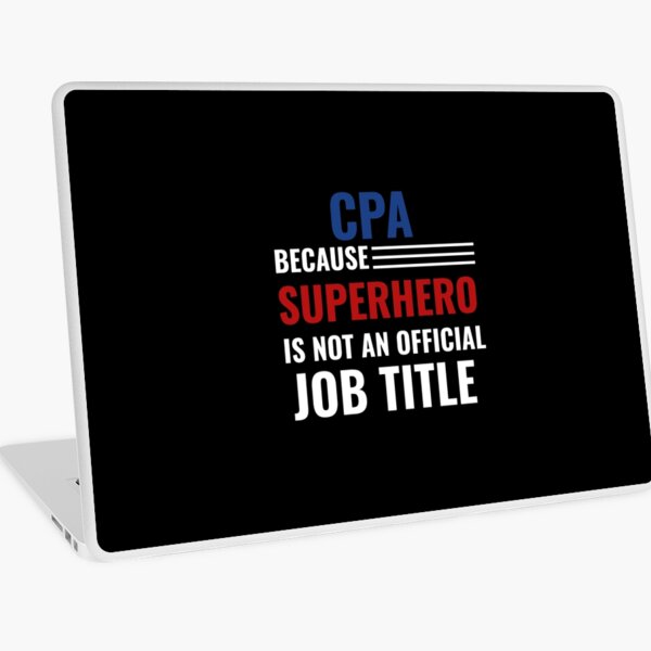 Funny CPA Accounting Or Bookkeeper design - CPA Gift graphic Laptop Skin