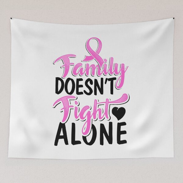 Item preview, Breast Cancer Awareness Ribbon Family Doesn't Fight Alone Heart Pink Quote Design designed and sold by CreatedByHeidi.