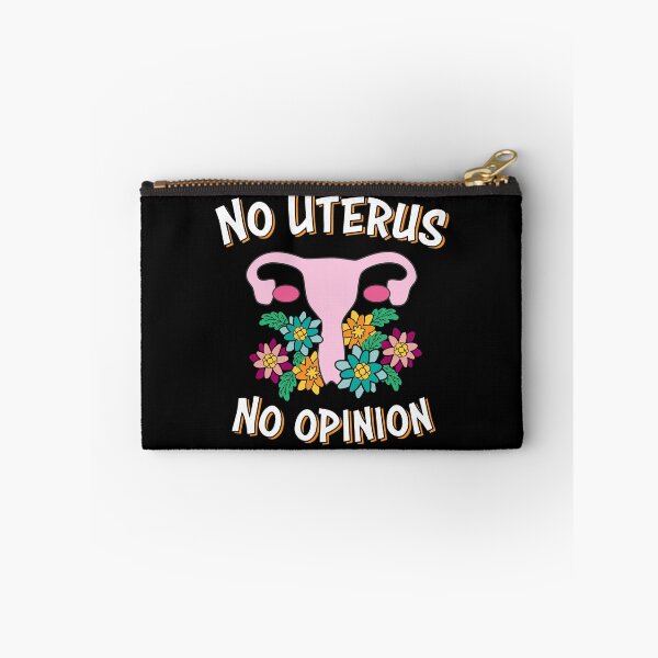 Item preview, No Uterus No Opinion Women's Reproductive Rights Stop The Bans designed and sold by JessieJune.