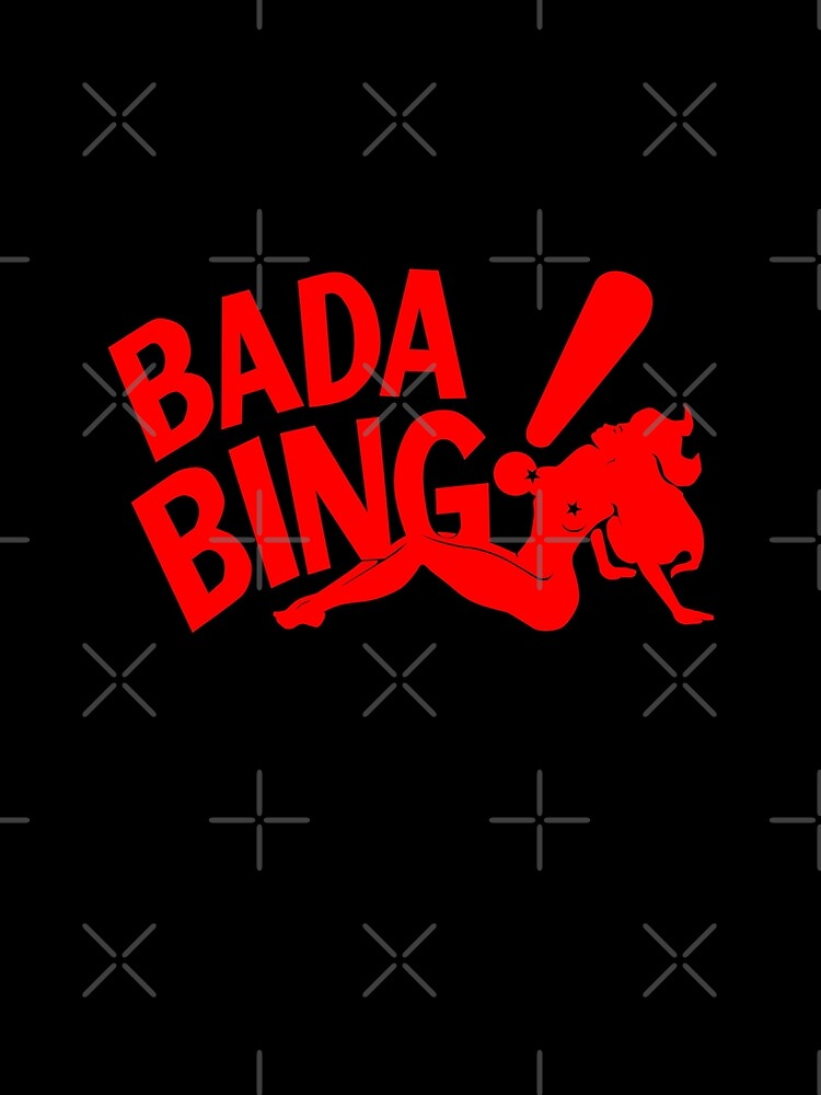 bada-bing-t-shirt-by-drtees-redbubble