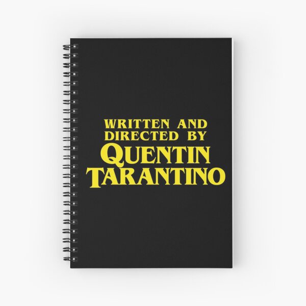 Written and Directed by Quentin Tarantino Spiral Notebook