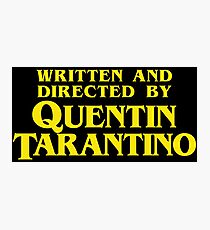 Geschrieben und Regie von Quentin Tarantino Fotodruck