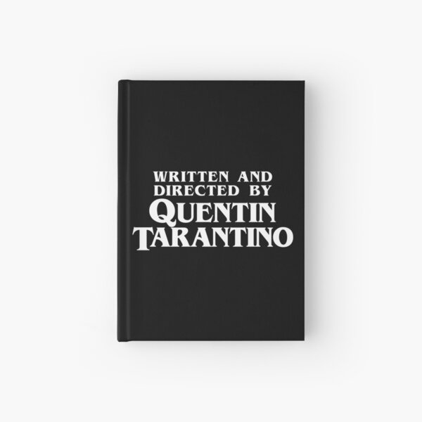 Written and Directed by Quentin Tarantino Hardcover Journal