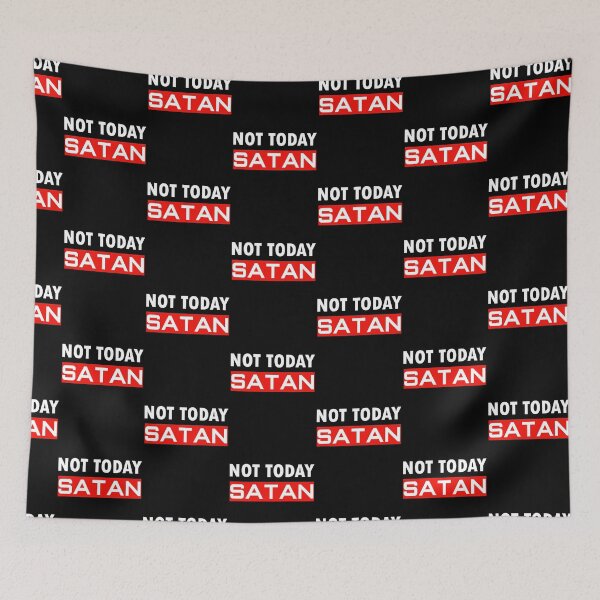 Item preview, Not Today Satan designed and sold by Flash-Jordan.