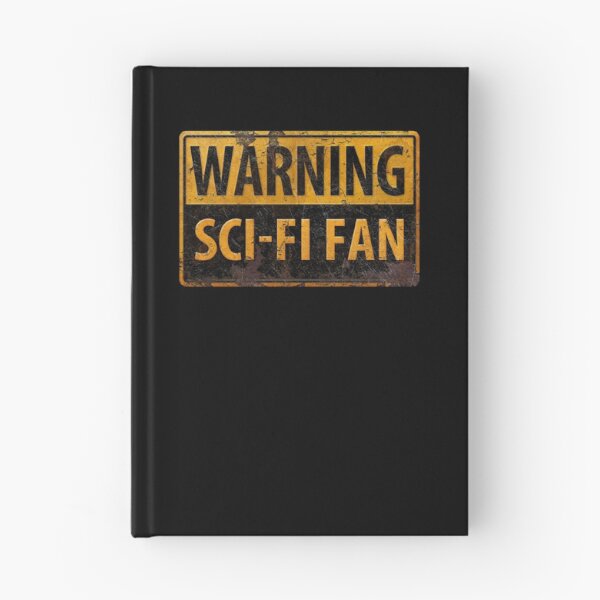 Item preview, WARNING SCI-FI FAN  - Metal Danger Caution Sign - Science Fiction designed and sold by 26-Characters.