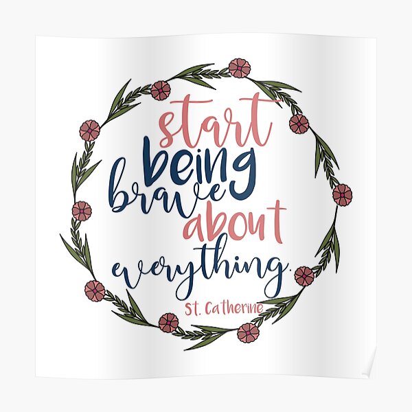 Saint Catherine of Siena Quote Poster