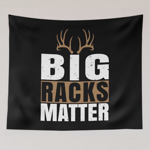 Item preview, Big Racks Matter (Deer Antlers) designed and sold by BiagioDeFranco.