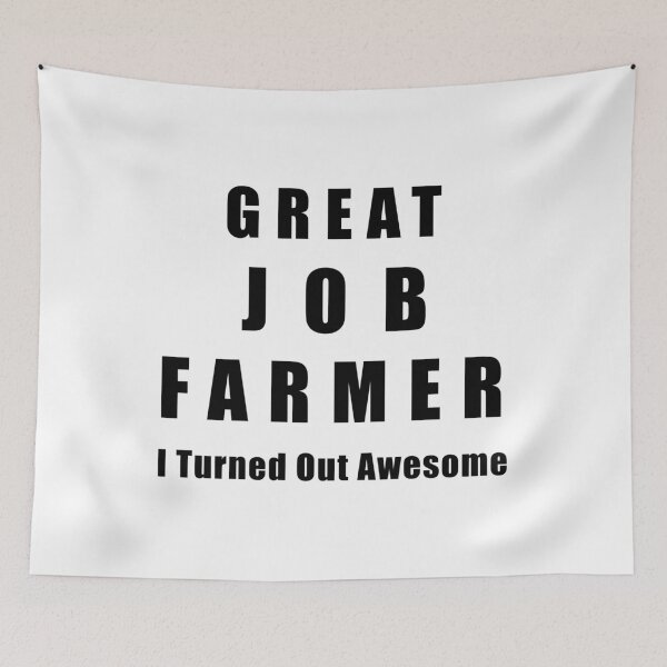 Item preview, Great Job Farmer Funny  designed and sold by Seas Wanda.