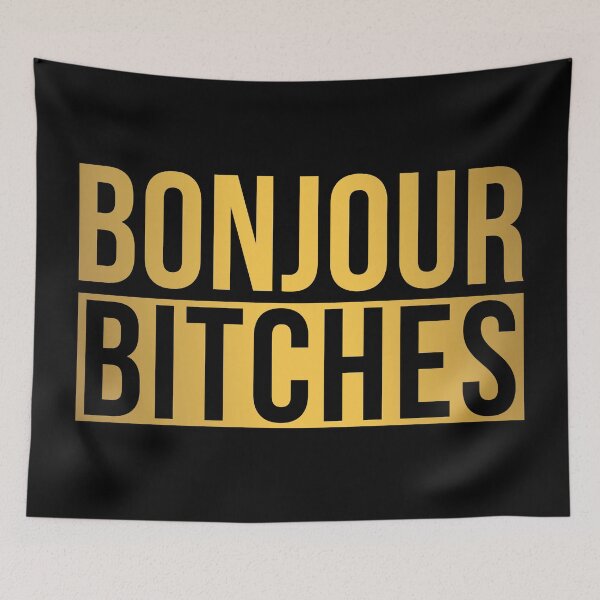 Item preview, Bonjour Bitches designed and sold by TheArtism.