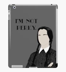 I'm Not Perky iPad Case/Skin