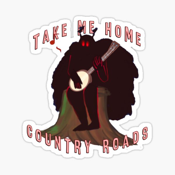 Mothman, Country Roads (but like he has a Banjo) Sticker