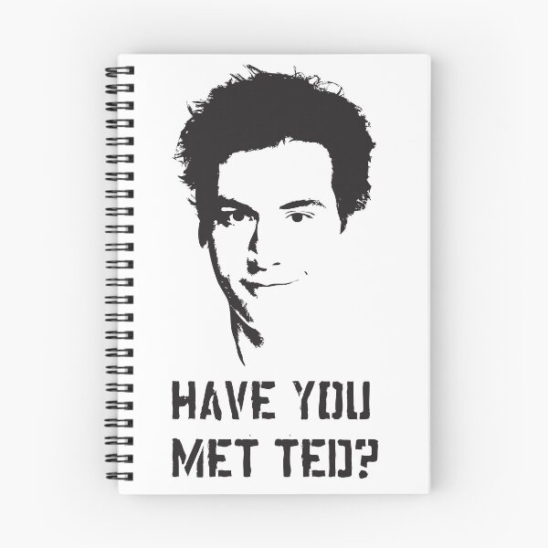 Item preview, Have you met Ted? designed and sold by lughdailh.