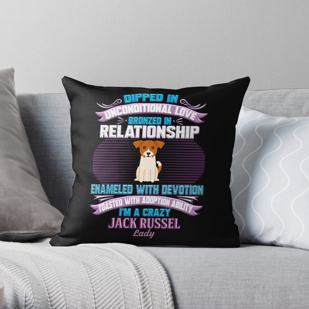 Jack Russel Terrier Lady - I'm A Crazy Jack Russel Lady Throw Pillow