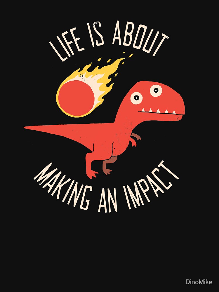Making An Impact by DinoMike