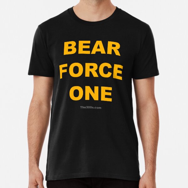 Bear Force One Premium T-Shirt