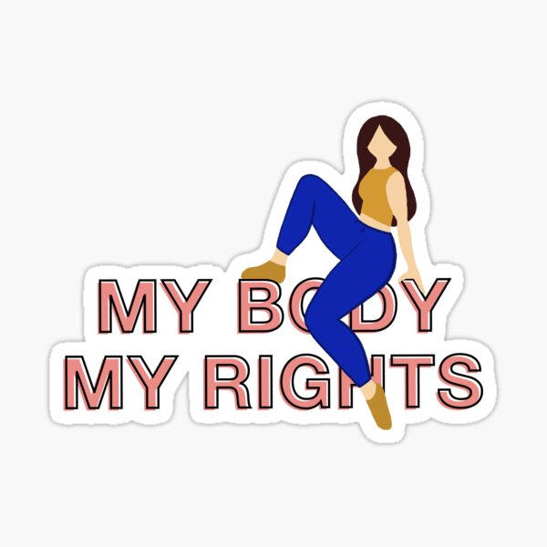 My Body My Rights Sticker