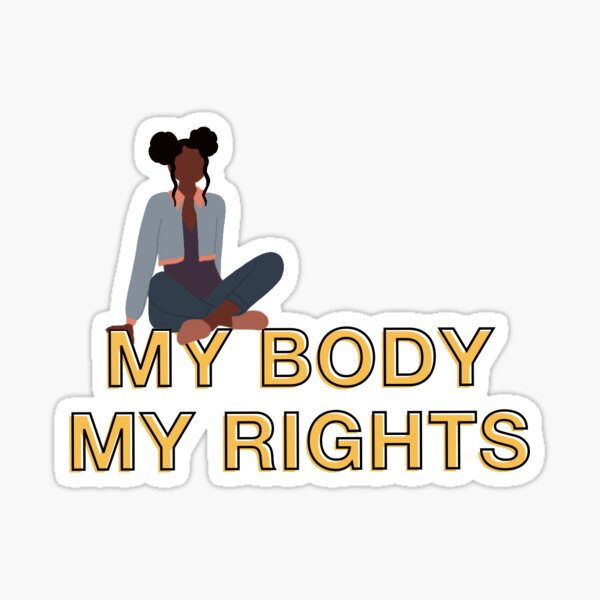 My Body My Rights Sticker