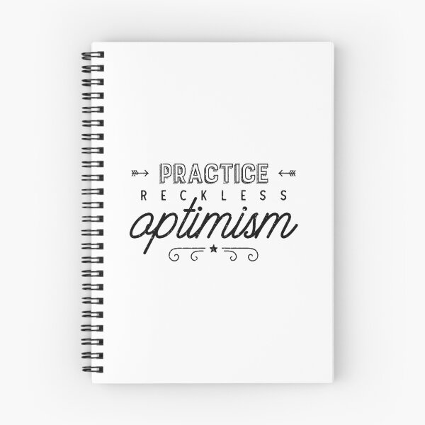 Item preview, Practice Reckless Optimism designed and sold by ZoollGraphics.