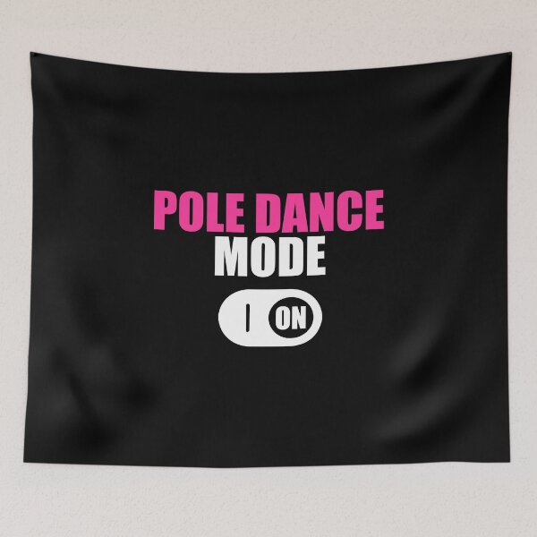 Item preview, Pole Dance Shirt Pole Dance Mode On Gift Tee designed and sold by haselshirt.