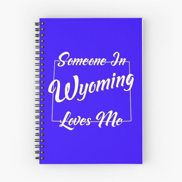 Item preview, Someone In Wyoming Loves Me designed and sold by jutulen.
