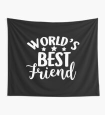 World's Bestfriend BFF Besties Forever Gift Idea Wandbehang