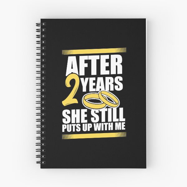 Item preview, Second Wedding Anniversary After 2 years She Still Puts Up With Me designed and sold by haselshirt.